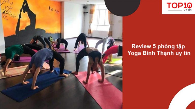 Review 5 phòng tập Yoga Bình Thạnh uy tín được nhiều người lựa chọn