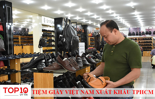 Top 10 tiệm bán giày Việt Nam xuất khẩu uy tín nhất TPHCM