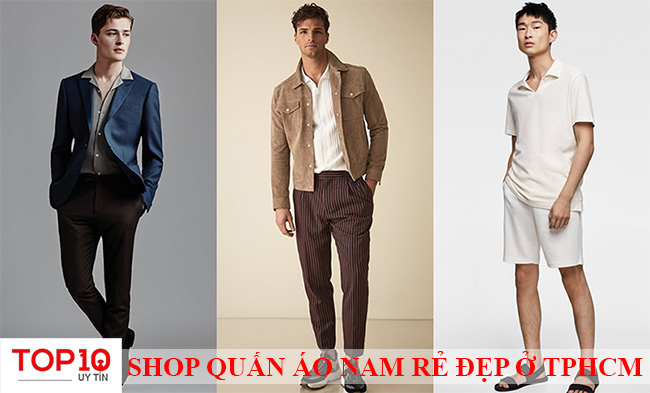 Top 10 shop quần áo nam rẻ đẹp uy tín ở TPHCM