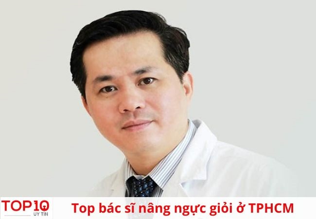 Bác sĩ nâng ngực giỏi ở TPHCM