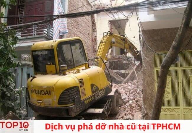 Công trình dịch vụ phá dỡ nhà cũ tại TpHCM uy tín