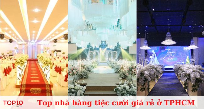 Top 15 nhà hàng tiệc cưới giá rẻ ở TPHCM