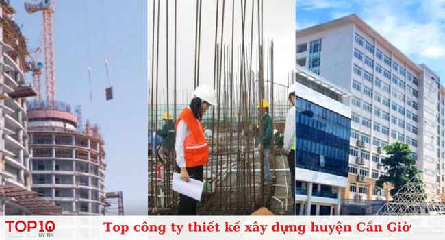 Top 10 công ty thiết kế xây dựng huyện Cần Giờ uy tín