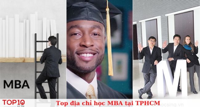 Top địa chỉ học MBA tại TPHCM chất lượng, uy tín nhất