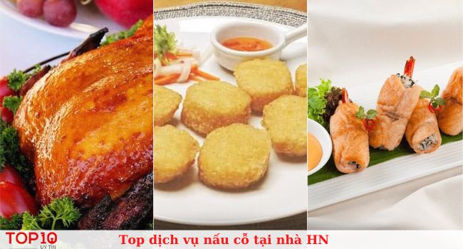 Top 10+ dịch vụ nấu cỗ tại nhà Hà Nội uy tín nhất