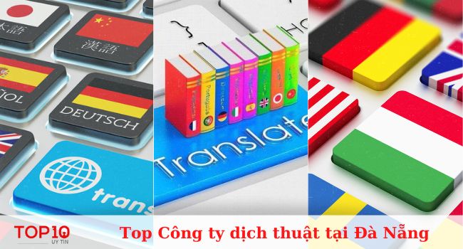 Top 10+ công ty dịch thuật Đà Nẵng uy tín tốt nhất