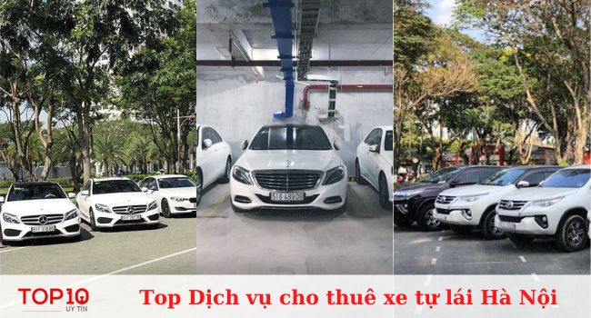 Top dịch vụ cho thuê xe tự lái Hà Nội uy tín, giá rẻ