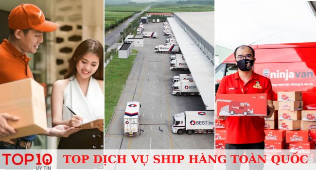 Top 20 Dịch vụ ship hàng toàn quốc chuyên nghiệp, giá rẻ
