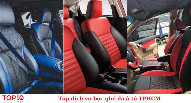 Top dịch vụ bọc ghế da ô tô đẹp, giá rẻ ở TPHCM