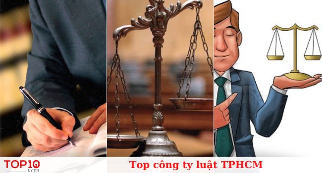 Top công ty luật, văn phòng luật sư tại TPHCM uy tín