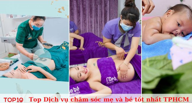 Danh sách 7 cơ sở dịch vụ chăm sóc mẹ và bé uy tín nhất tại Sài Gòn
