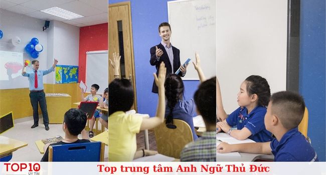 Top 12 trung tâm Anh ngữ Thủ Đức giảng dạy chất lượng