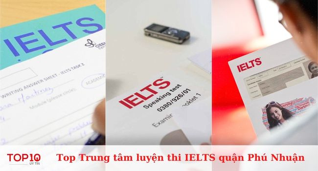 Top 10 trung tâm luyện thi IELTS ở quận Phú Nhuận uy tín, tốt nhất