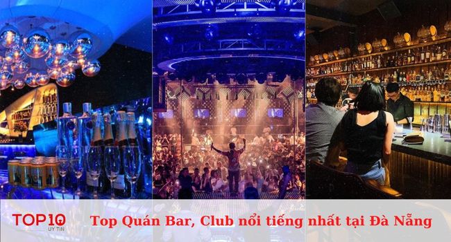 Top Quán Bar, Club nổi tiếng nhất tại Đà Nẵng