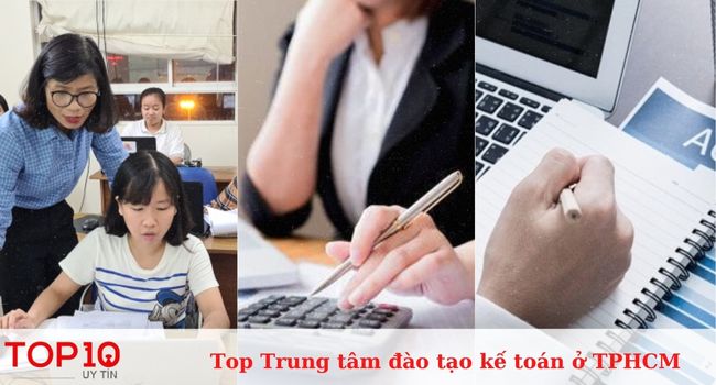 Top 11 Trung tâm đào tạo kế toán tốt nhất TPHCM