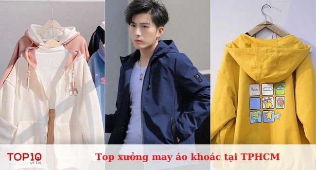 Top 15 xưởng may áo khoác giá rẻ và uy tín tại TPHCM