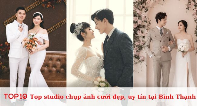 Top 10 Studio chụp ảnh cưới đẹp nhất tại quận Bình Thạnh