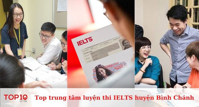 Top trung tâm luyện thi IELTS uy tín ở huyện Bình Chánh