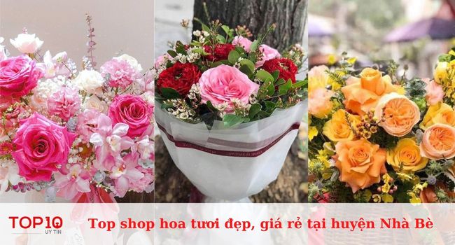 Top shop hoa tươi đẹp, giá rẻ tại huyện Nhà Bè