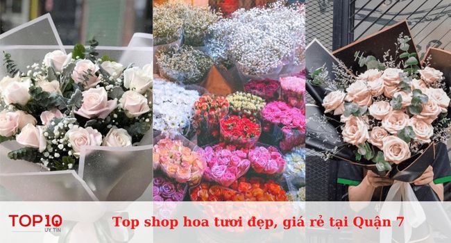 Top 10 Shop hoa tươi đẹp, giá rẻ tại Quận 7