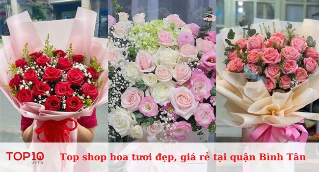Top shop hoa tươi đẹp, giá rẻ tại quận Bình Tân