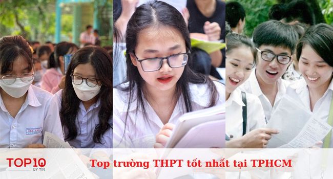 Top trường THPT chất lượng tốt nhất tại TPHCM
