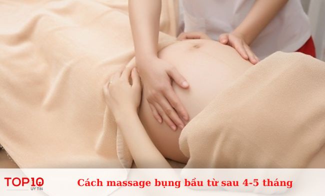 Cách massage bụng bầu từ sau 4-5 tháng